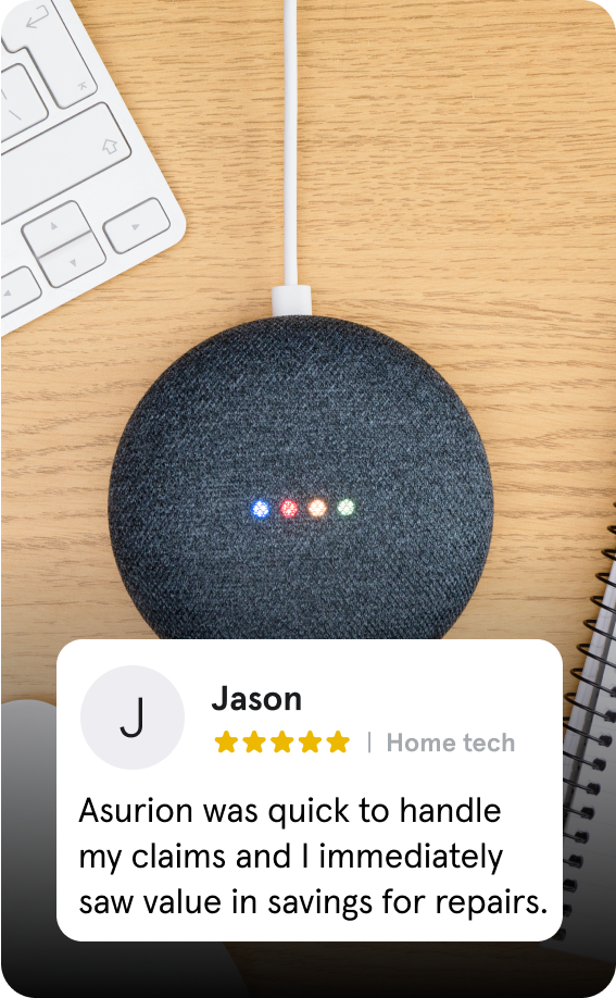 Review by Jason: Asurion was quick to handle my claims and I immediately saw value in savings for repairs. 